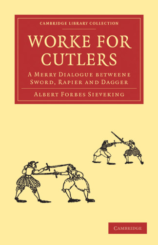 ﻿Work for Cutlers: A Merry Dialogue بین Sword، Rapier و Dagger