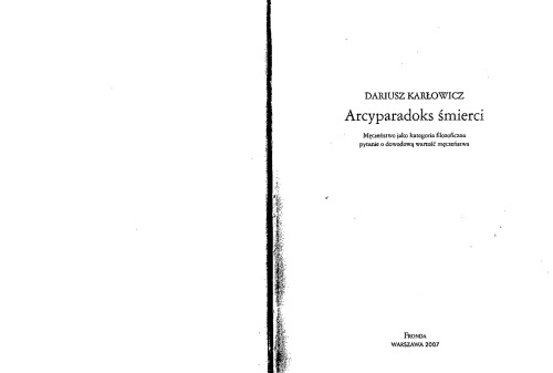 ﻿پارادوکس اصلی مرگ: شهادت به عنوان یک مقوله فلسفی: مسئله ارزش اثباتی شهادت