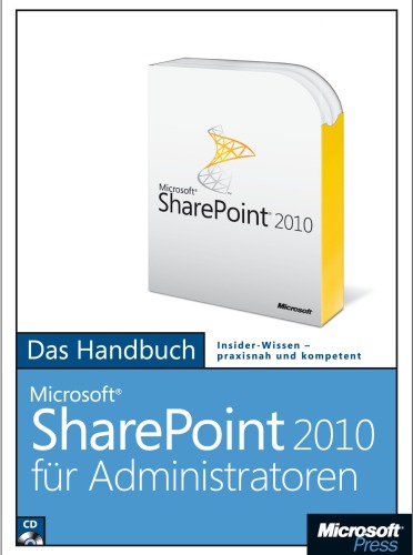 ﻿Microsoft SharePoint 2010 for Administrators - The Guide