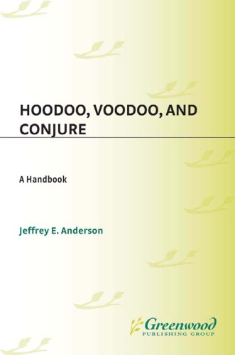 ﻿Hoodoo, Voodoo, and Conjure: A Handbook (کتابهای فولکلور گرین وود)