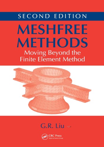 ﻿Meshfree Methods: Moving Beyond the Finite Element Method، ویرایش دوم