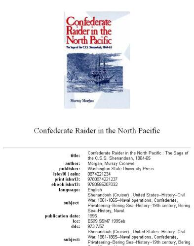 ﻿مهاجم کنفدراسیون در اقیانوس آرام شمالی: حماسه C.S.S. Shenandoah, 1864-65 (بازنشر انتشارات دانشگاه ایالتی واشنگتن)