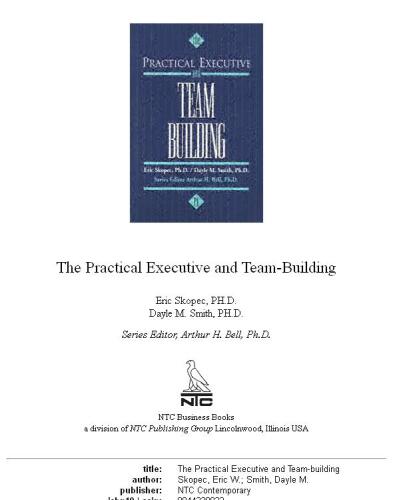 ﻿The Practical Executive and Team Building (Practical Executive Series)