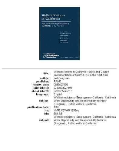 ﻿اصلاحات رفاهی در کالیفرنیا: اجرای ایالت و کشور CalWORKs در سال اول (ارزیابی CalWORKs در سراسر ایالت RAND)
