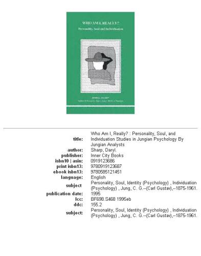 ﻿من واقعاً چه کسی هستم؟: شخصیت ، روح و فردیت (مطالعات روانشناسی یونگی توسط تحلیلگران یونگی)