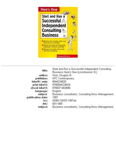 ﻿نحوه کار به این صورت است: یک کسب و کار مشاوره مستقل موفق را اداره کنید (نحوه کار این است)
