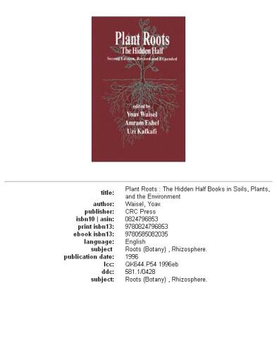 ﻿ریشه های گیاهان: نیمه پنهان (کتاب هایی در خاک ، گیاهان و محیط زیست)