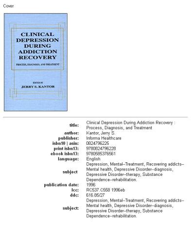 ﻿افسردگی بالینی در طول بهبودی اعتیاد (فرایند، تشخیص و درمان)