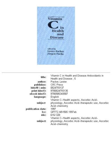 ﻿ویتامین C در سلامت و بیماری (آنتی اکسیدان ها در سلامت و بیماری، جلد 5)