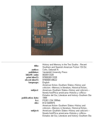 ﻿تاریخ و حافظه در دو جنوب: ادبیات داستانی آمریکایی جنوبی و اسپانیایی اخیر