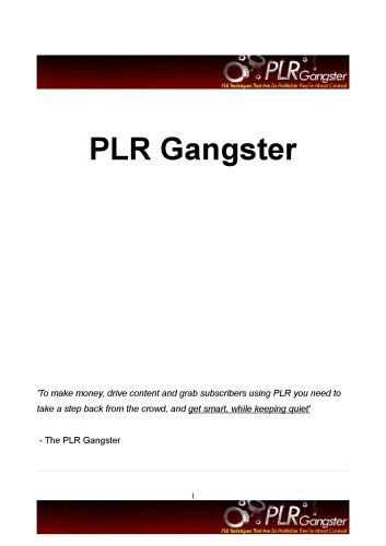 ﻿PLR Gangster - تکنیک های PLR که بسیار سودآور هستند و تقریباً مجرمانه هستند! A+