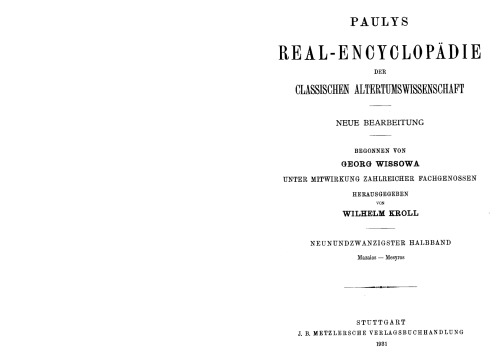 ﻿Paulys Realencyclopädie der classischen Altertumswissenschaft: neue Bearbeitung, Bd.15 2 : Mazaios-Mesyros Bd XV, Hbd XV,1