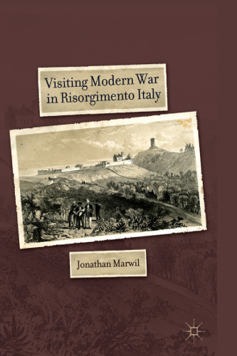 ﻿بازدید از جنگ مدرن در Risorgimento ایتالیا