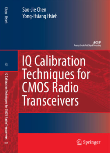 ﻿تکنیک های کالیبراسیون IQ برای گیرنده های رادیویی CMOS (مدارهای آنالوگ و پردازش سیگنال)