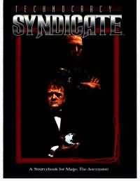 ﻿تکنوکراسی: سندیکا (Mage: The Ascension)
