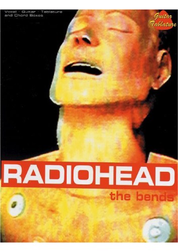 ﻿Radiohead: The Bends (شاخ و برگهای تطبیق محبوب)