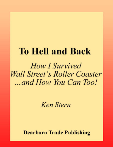﻿به جهنم و بازگشت: چگونه از ترن هوایی وال استریت جان سالم به در بردم...و چگونه شما هم می توانید