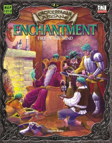 ﻿دائر ycl المعارف Arcane: Enchantment - Fire in the Mind (سیستم D20)