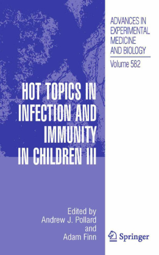 ﻿موضوعات داغ در عفونت و ایمنی در کودکان III