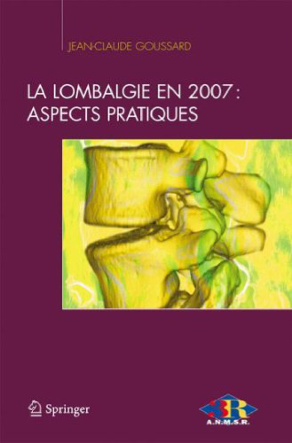 ﻿La lombalgie en 2007: aspects pratiques (Abord clinique)