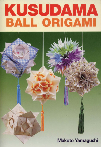 ﻿Kusudama: Ball Origami