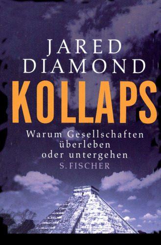 ﻿فروپاشی: چرا جوامع زنده می مانند یا نابود می شوند