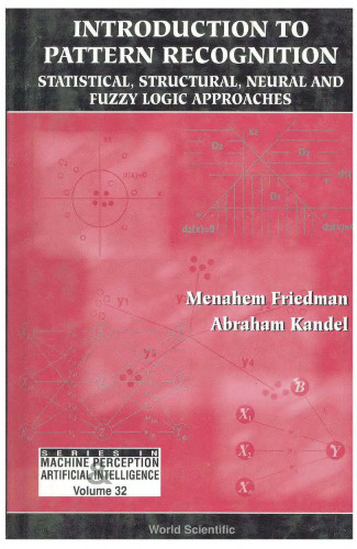 مقدمه ای بر شناخت الگو: رویکردهای آماری، ساختاری، عصبی و منطقی فازی