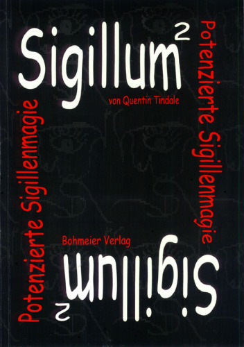 ﻿Sigillum high 2. Potentiated sigil magic GERMAN