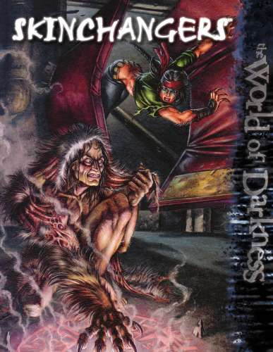 ﻿Skinchangers (The World of Darkness RPG)