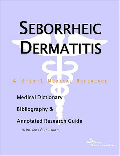 ﻿درماتیت سبورئیک - فرهنگ لغت پزشکی، کتابشناسی، و راهنمای تحقیق مشروح برای مراجع اینترنتی