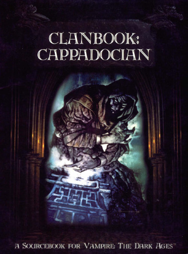 ﻿Clanbook: Cappadocian (خون آشام: دوران تاریک)