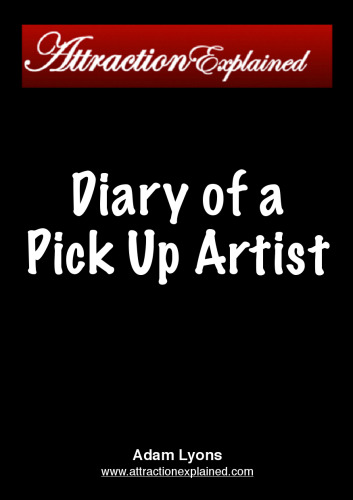 ﻿The Diary of a Pick Up Artist: Memoirs of a Average Frusted Hump