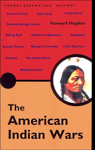 ﻿The American Indian Wars (سریال Pocket Essential)