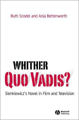 ﻿Whither Quo Vadis: رمان Sienkiewicz در فیلم و تلویزیون