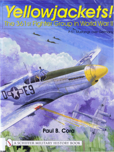 ﻿جلیقه زردها!: 361مین گروه جنگنده در جنگ جهانی دوم (تاریخ نظامی شیفر)