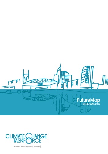 ﻿نقشه آینده گروه ویژه تغییرات آب و هوا ملبورن، 2030 (2008)