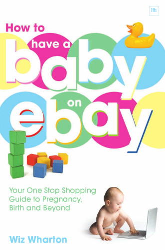 ﻿چگونه در eBay بچه دار شویم: راهنمای خرید یک مرحله ای شما برای بارداری، تولد و بعد از آن