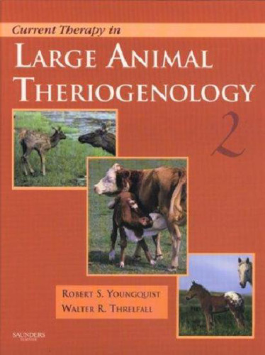 ﻿Current Therapy in Large Animal Theriogenology جلد. 2