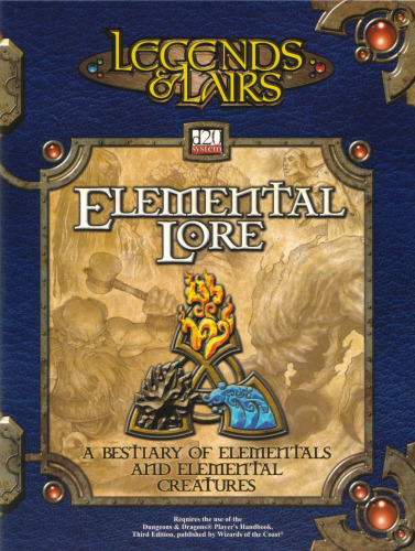 ﻿Legends and Lairs: Elemental Lore (سیستم d20)