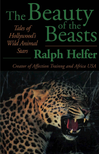 ﻿The Beauty of the Beasts: Tales of the Wild Animal Stars هالیوود