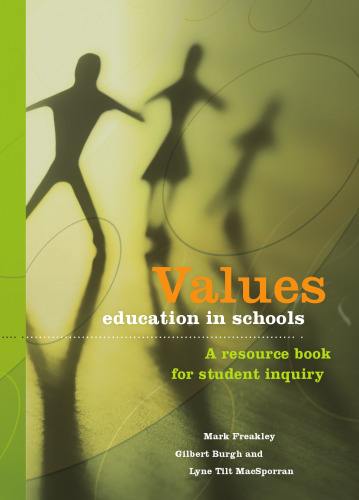 ﻿آموزش ارزش ها در مدارس: کتاب منبعی برای تحقیق دانش آموزان