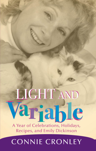 ﻿نور و متغیر: یک سال جشن ها، تعطیلات، دستور العمل ها، و امیلی دیکنسون
