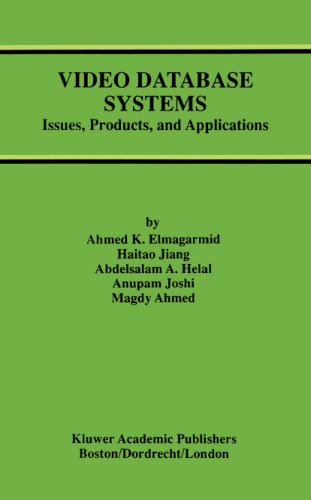 ﻿سیستم های پایگاه داده ویدیویی: مسائل، محصولات و برنامه های کاربردی