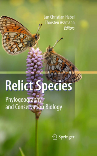 ﻿Relict Species: Phylogeography and Conservation Biology