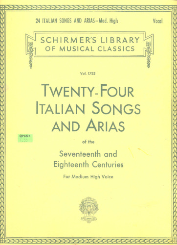 ﻿24 آهنگ ایتالیایی و آریا - صدای متوسط ​​متوسط ​​(فقط کتاب): صدای متوسط ​​متوسط ​​(کتابخانه کلاسیک موسیقی Schirmer)