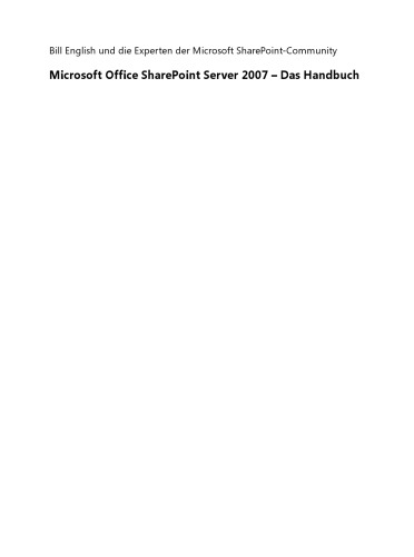 ﻿Microsoft Office SharePoint Server 2007 - The Guide