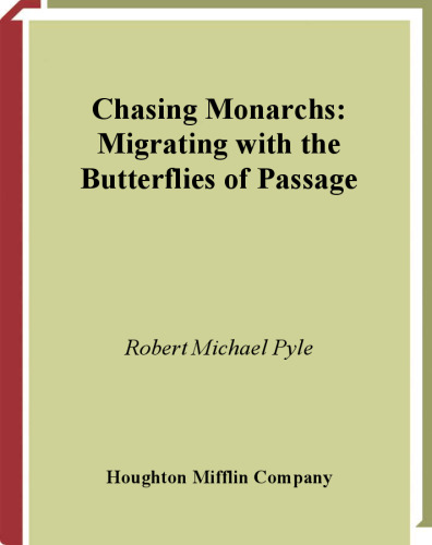 ﻿تعقیب پادشاهان: مهاجرت با پروانه های گذر