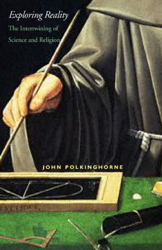 ﻿کاوش در واقعیت: آمیختگی علم و دین