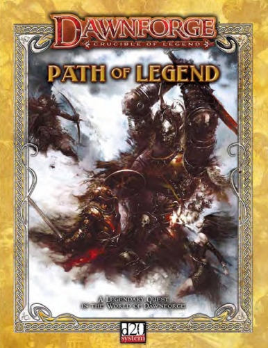 ﻿Dawnforge: Path of Legend