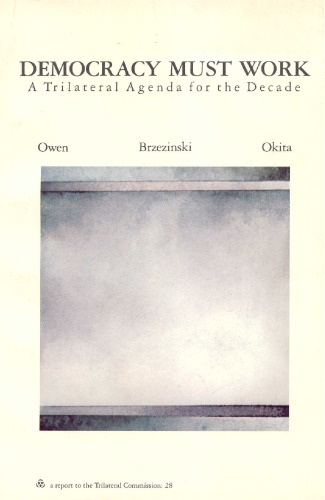 ﻿دموکراسی باید کار کند: دستور کار سه جانبه برای دهه